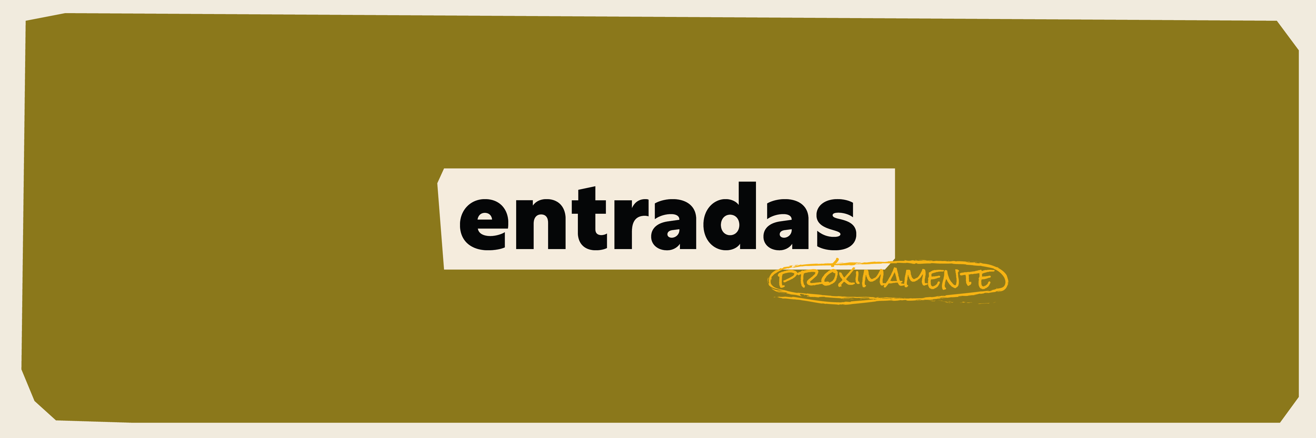 Entradas